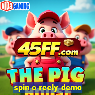 spin o reely demo